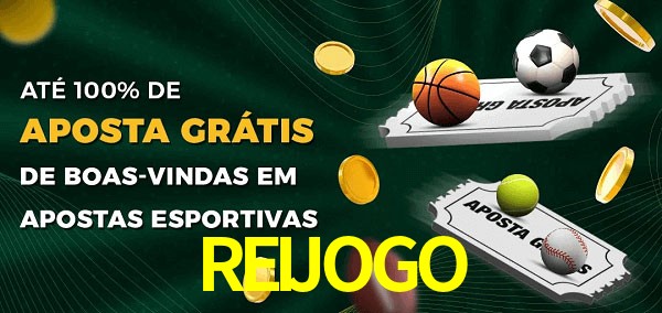 REIJOGO Ate 100% de Aposta Gratis
